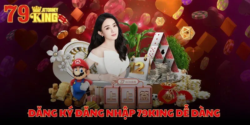 Đăng ký đăng nhập 79KING dễ dàng 
