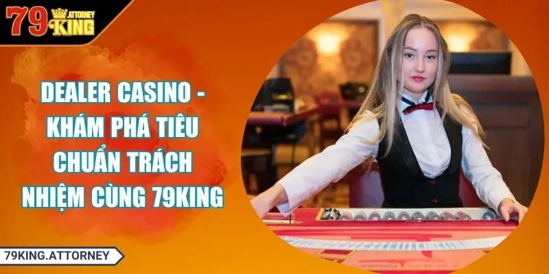 dealer casino